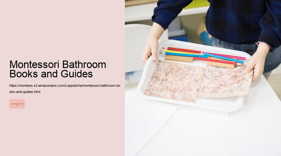 Montessori Bathroom Books and Guides
